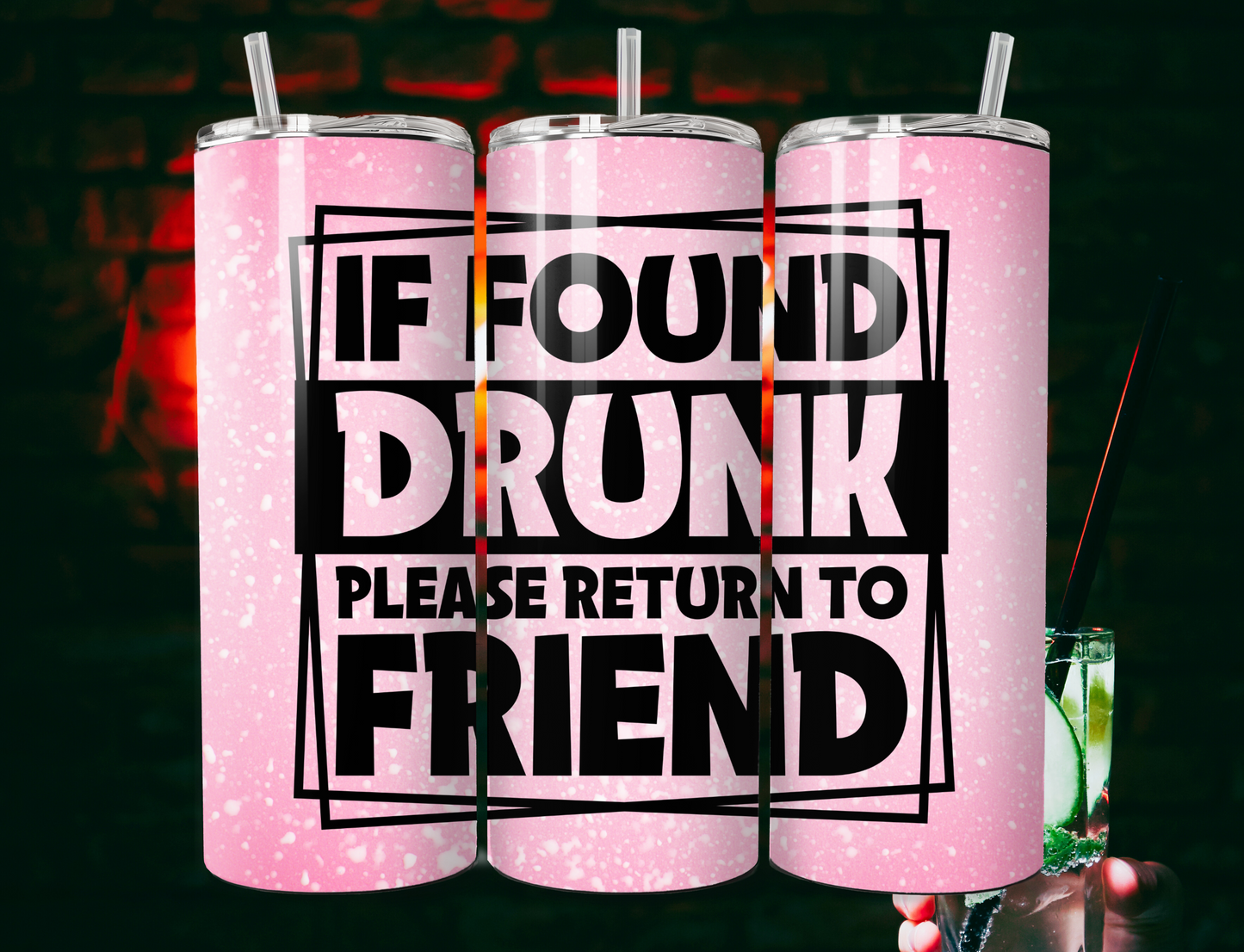 IF Found Drunk