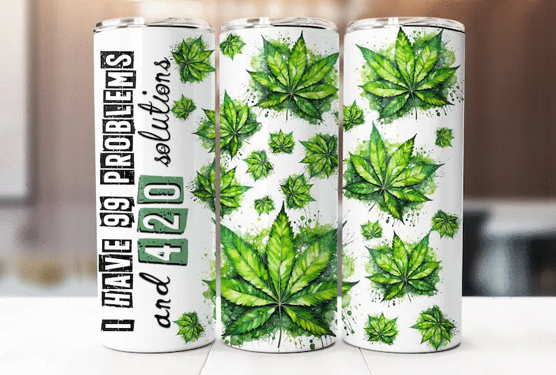 99 Problems, 420 Solutions Tumbler