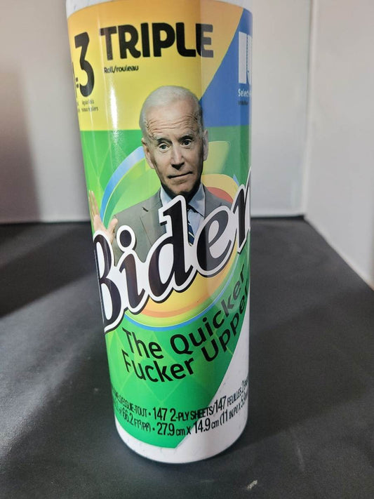 Biden: The Quicker Fucker Upper Tumbler